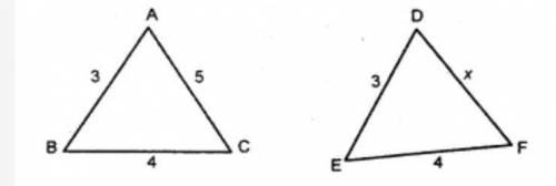 Given triangles are congruent. What is the measure of x? *
5
4
3