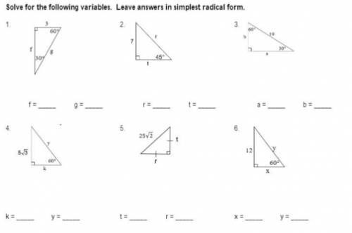 Solve for the following variables. Leave answers in the simplest radical form.