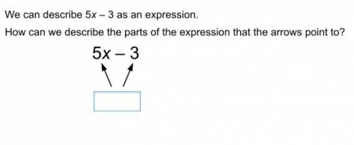 How can we describe the parts of the expression that the arrows point to?
