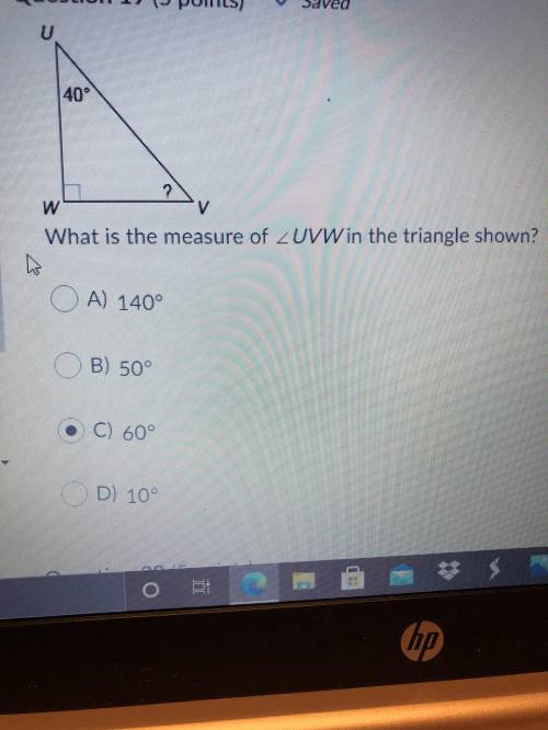 What is the measure of ∠UVW in the triangle shown?

Question 19 options:
A) 
140°
B) 
50°
C) 
60°