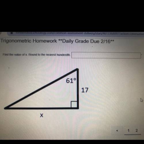 Trigonometric Homework Daily Grade Due 2/16

Find the value of x. Round to the nearest hundredth.