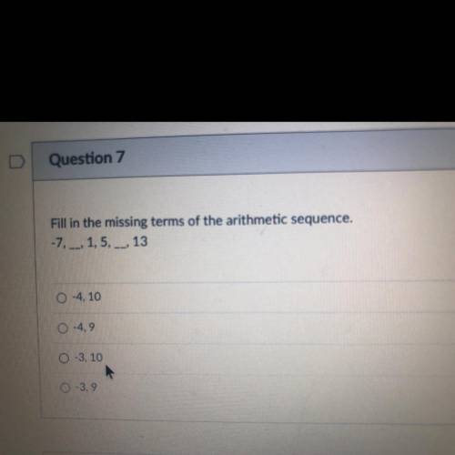Fill in the missing terms of the arithmetic sequence,
-7. 1,5-13