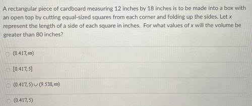 A rectangular piece of cardboard measuring 12 inches by 18 inches is to be made into a box with

a