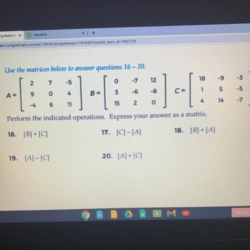 Adding and subtracting matrices 
Question 16