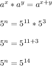 a^{x}*a^{y}=a^{x+y}\\\\5^{n} = 5^{11}*5^{3}\\\\5^{n} = 5^{11+3}\\\\5^{n}=5^{14}\\\\