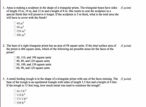 Could someone please help me solve these 3 questions..

20 points and brainest if you answer all 3