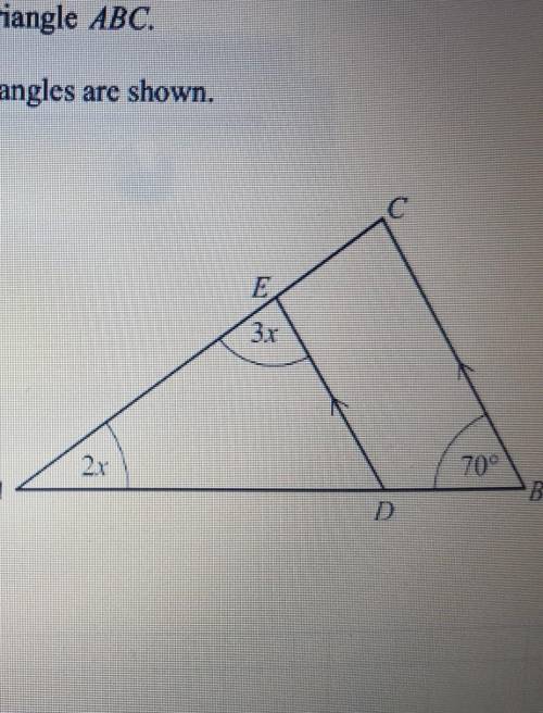 The diagram shows the triangle ABC.

DE is parallel to BC.The sizes of some of the angles are show