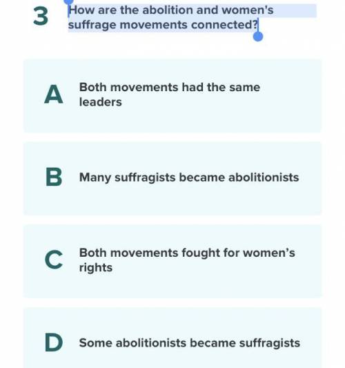 How are the abolition and women's suffrage movements connected?pls helpp!!