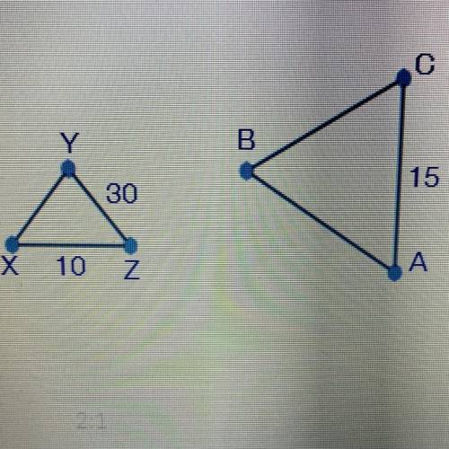 The two triangles below are similar. What is the similarity ratio of AXYZ to

AABC? 
2:1
2:3
3:2
1