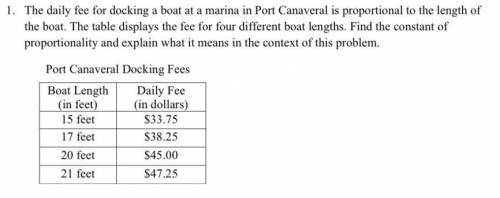 The daily fee for docking a boat at a marina in port Canaveral is proportional to the length of the