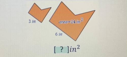These figures are similar. The area of one is givin. Find the area of the other.