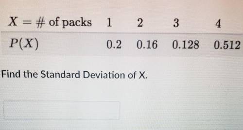ASAP, Find the standard deviation of X ​