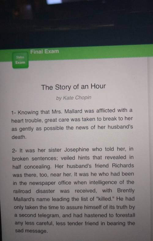 What is the meaning of the following passage from Paragraph 2 of The Story of an Hour? d with a a