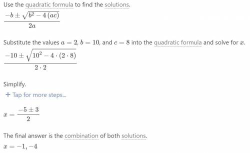 Can someone solve ( quadratics) 2x^2+10x+8=0