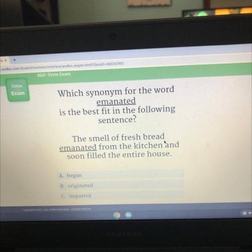 Exam

Which synonym for the word
emanated
is the best fit in the following
sentence?
The smell of