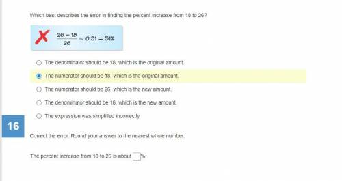 Which best describes the error in finding the percent increase from 18 to 26?