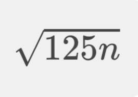 What is the square root of 125n​