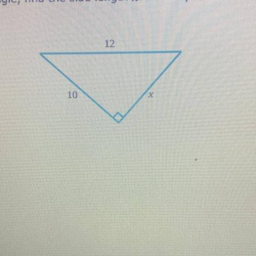 For the following right triangle, find a side length X. Round your answer to the nearest hundredth