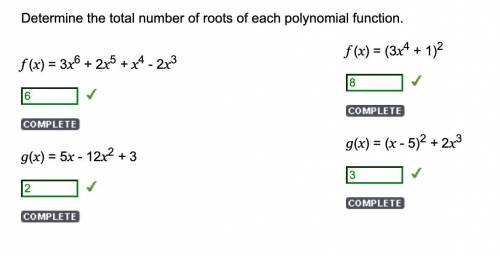 Determine the total number of roots of each polynomial function.

f (x) = 3x6 + 2x5 + x4 - 2x3