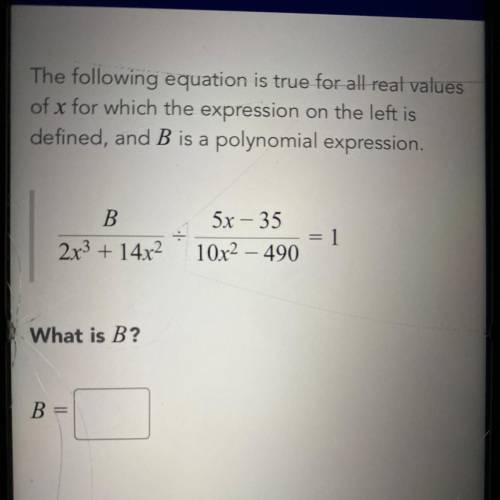 The following equation is true for all real values

of x for which the expression on the left is
d