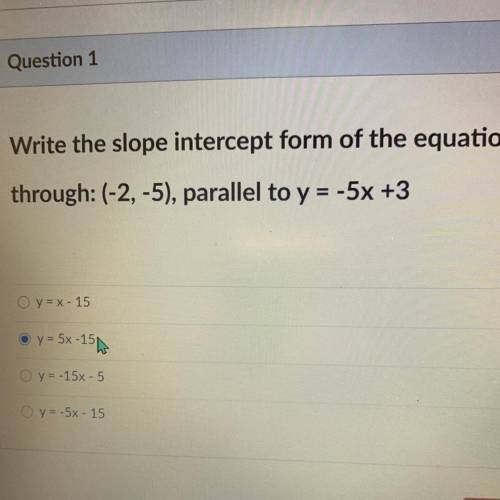WILL GIVE BRAINLIEST !!!

Write the slope intercept form of the equation.
through: (-2,-5), parall