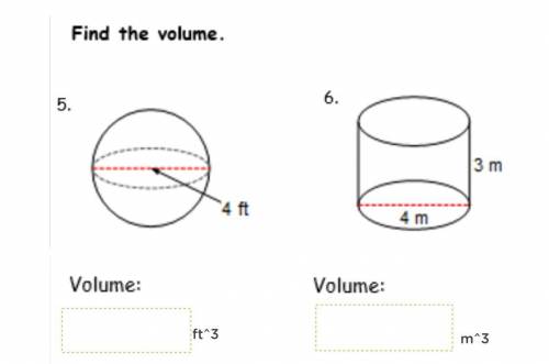 Please Help! 
Find the volume of the cylinders