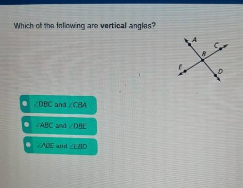 Which of the following are vertical angles​
