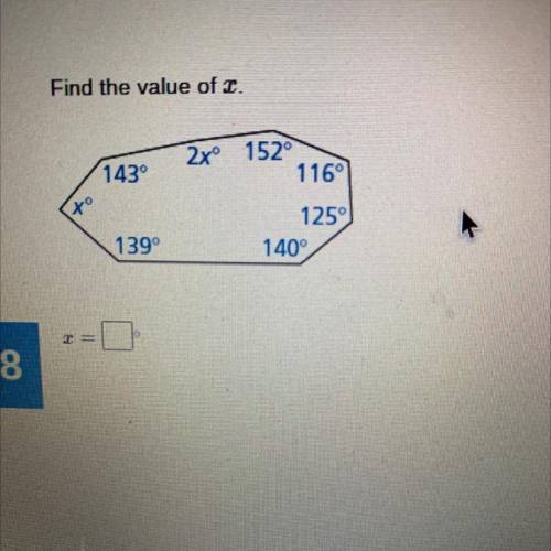 Find the value of x.
143
2x° 152
116°
to
1259
140°
139°