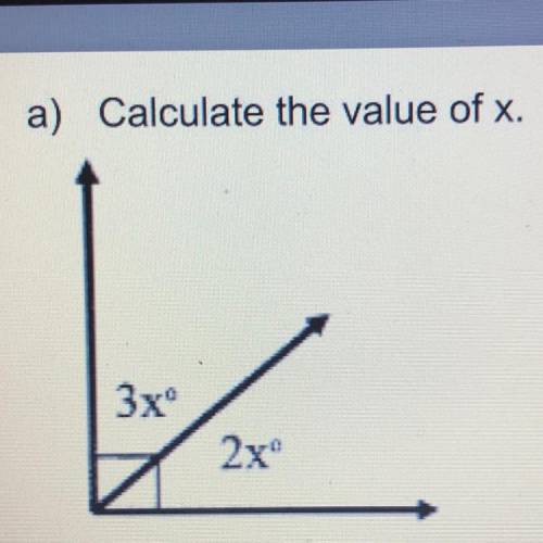 A) Calculate the value of x.