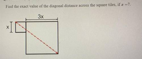 Find the exact value of the diagonal distance across the square tiles if x=7 (radicals)