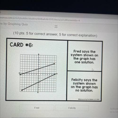 Who is correct? Fred or Felicity?