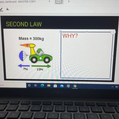 In the picture, it need to know why its second law