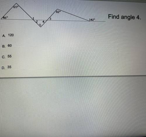 Find angle 4 plz need help