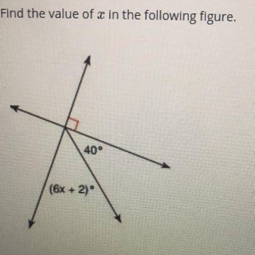 I NEED HELP ASAP 
FIND THE VALUE OF X IN THE FOLLOWING FIGURE
