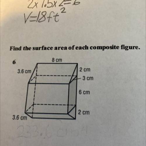 Find the surface area of each composite figure. Show work