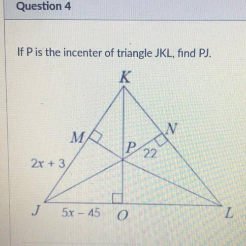 If P is the incenter of triangle JKL, find PJ.