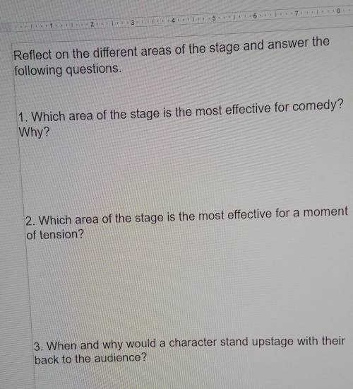 Reflect on the different areas of the stage and answer the following questions. 1. Which area of th