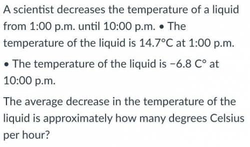 The average decrease in the temperature of the liquid is approximately how many degrees Celsius per