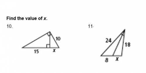 I need to find x in these two problems in the picture.