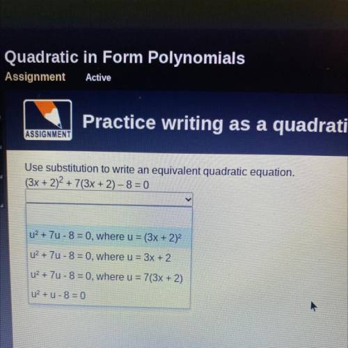 Use substitution to write an equivalent quadratic equation. (3x+2)^2+7(3x+2)-8=0