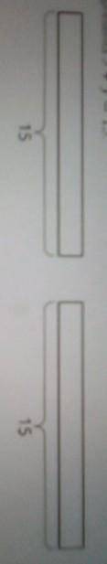 5 times X = 15,and the second diagram so that it represents 5+ y = 15 finish the diagram​