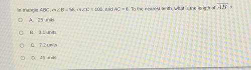 GEOMETRY HW: In triangle ABC, 2B = 55, m2C = 100, and AC = 6. To the nearest tenth, what is the len