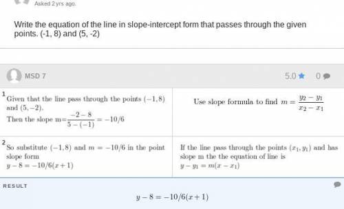 A line passes through the point (-8, -4) and has a slope of 5/2. Write and equation in slope interce