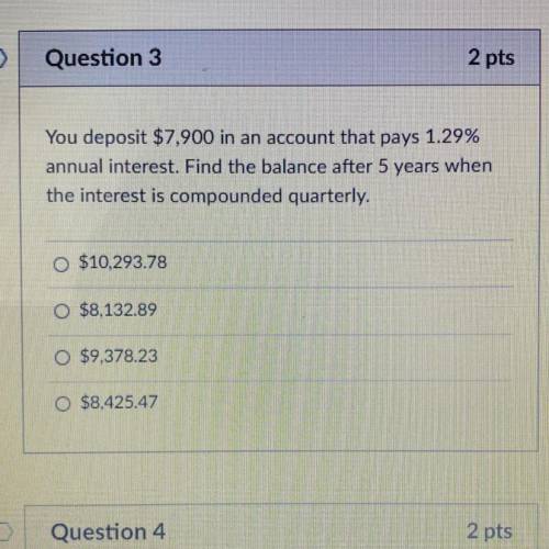 You deposit $7,900 in an account that pays 1.29% annual interest. Find the balance after 5 years wh