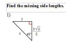 Find the missing side lengths 45 45 90 & 30 60 90