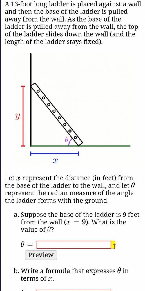 A 13-foot long ladder is placed against a wall and then the base of the ladder is pulled away from