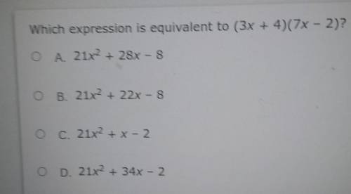 Which expression is equivalent to (3x+4)(7x-2)​