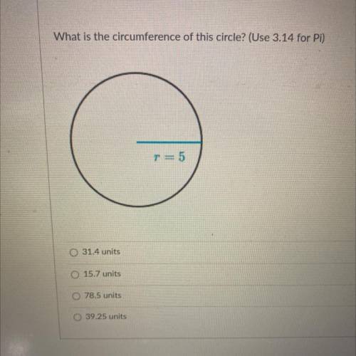 What is the circumference of this circle? (Use 3.14 for Pi)