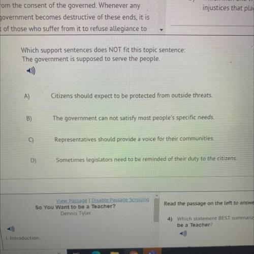 Which support sentences does NOT fit this topic sentence The government is supposed to serve the pe