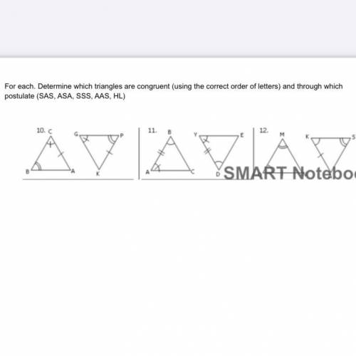 For each. Determine which triangles are congruent (using the correct order of letters) and through